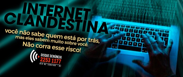 Disque Denúncia lança campanha para coibir ação de criminosos contra operadoras de internet